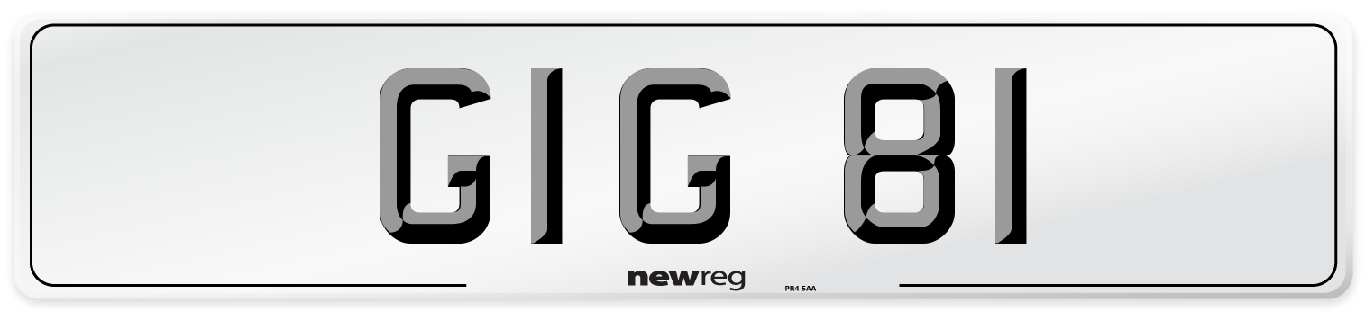 GIG 81 Number Plate from New Reg